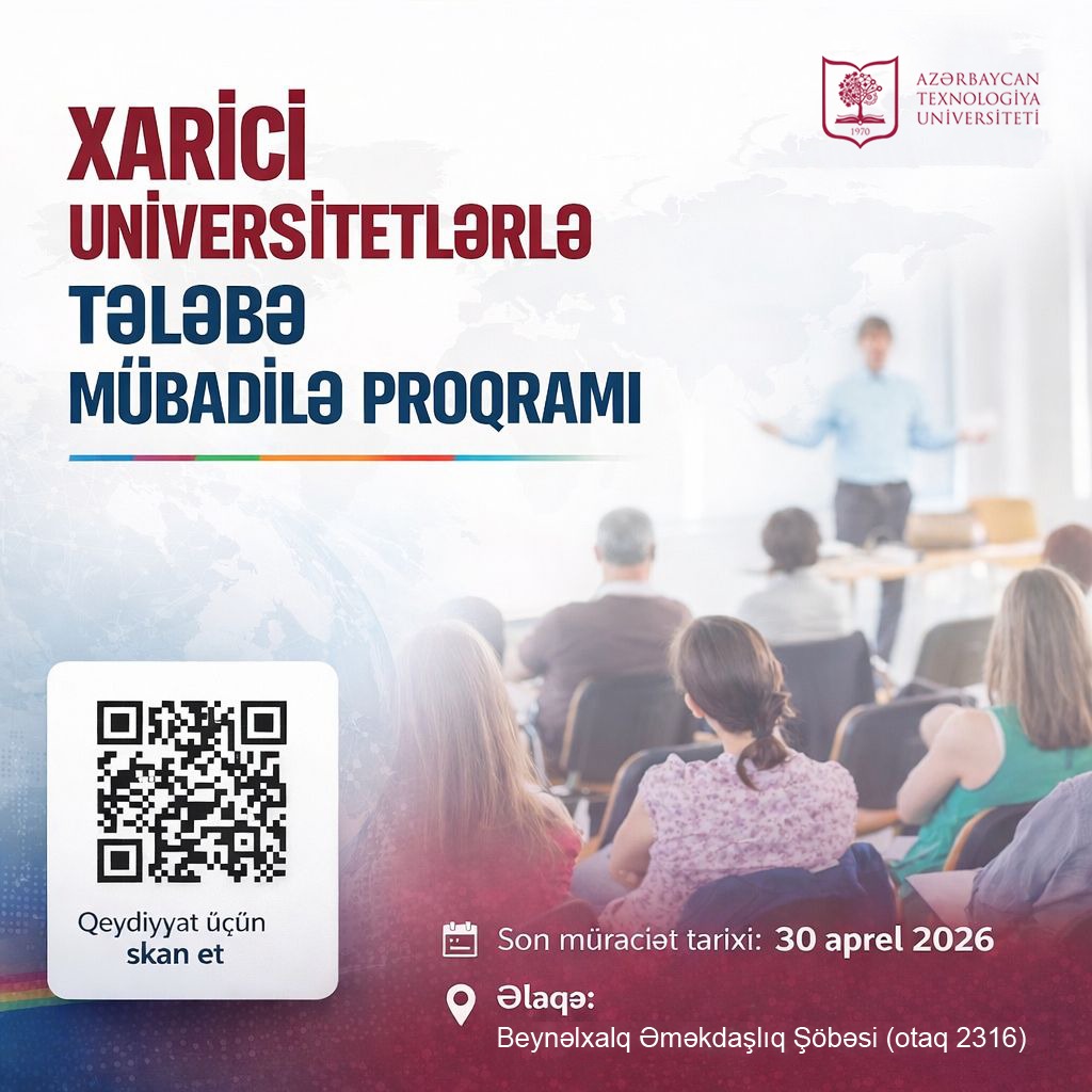 ATU xarici universitetlərlə tələbə mübadilə proqramını elan edir