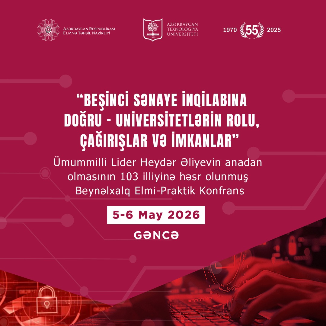 ATU-da Beynəlxalq Elmi-Praktik Konfrans keçiriləcəkdir