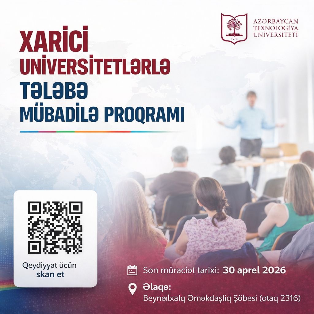 ATU xarici universitetlərlə tələbə mübadilə proqramını elan edir