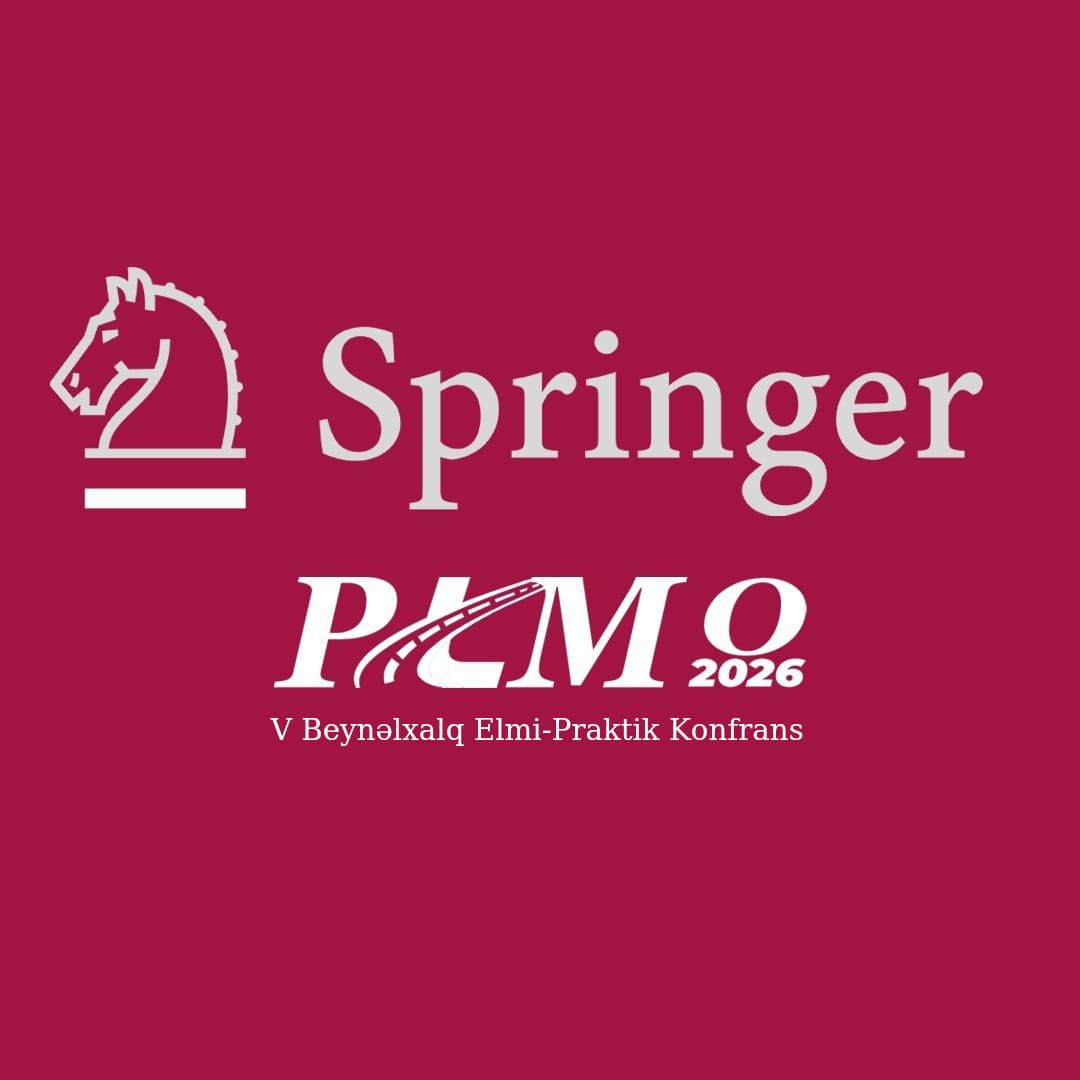 "PLMO 2026" beynəlxalq konfransının materialları "Springer"də dərc olunacaq