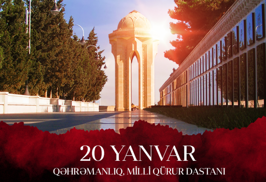 20 Yanvar – Qanla Yazılan Azadlıq Tarixi