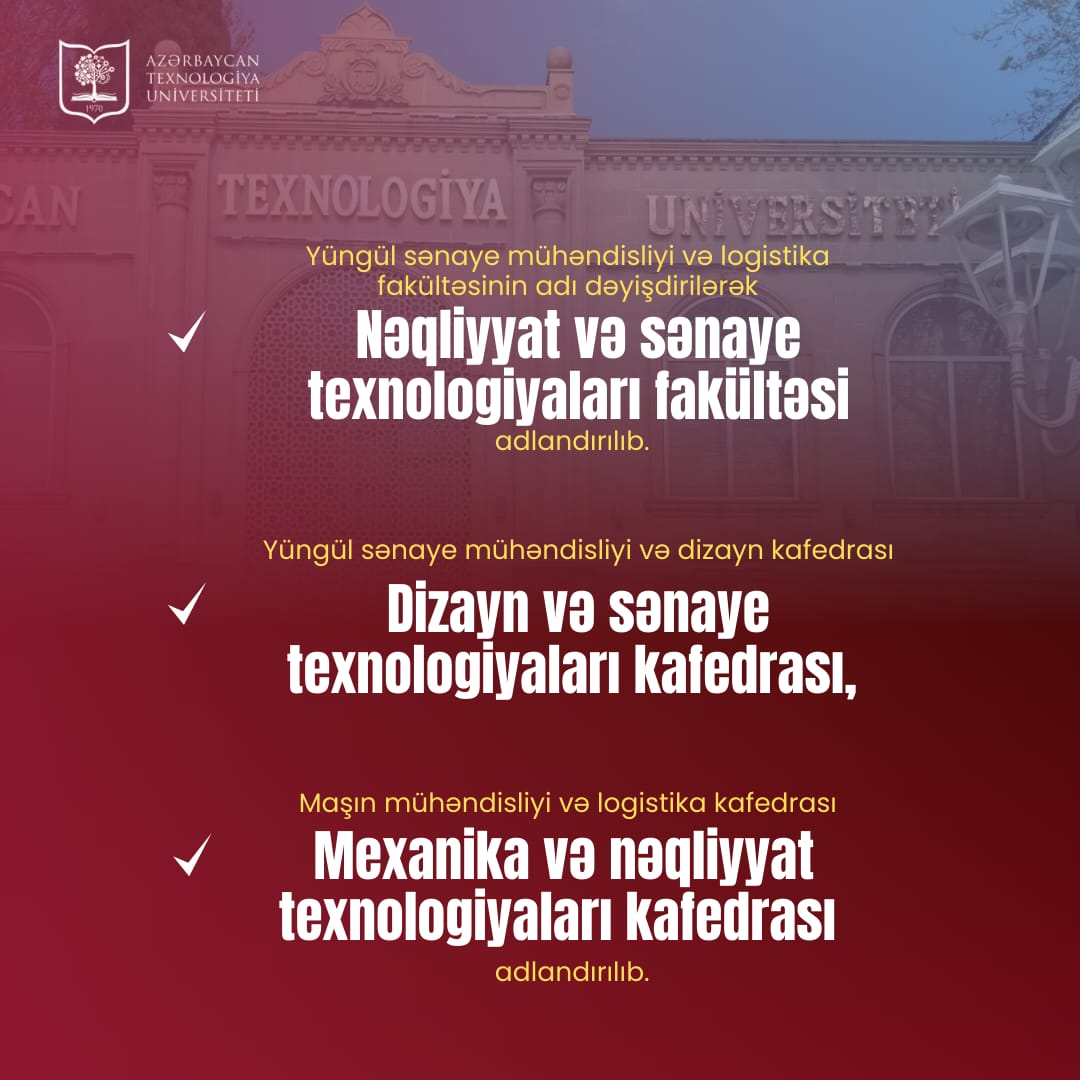 ATU-da fakültə və kafedra adları mövcud ixtisasların tələblərinə uyğun yenilənib