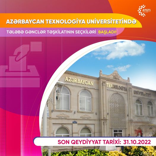 ATU Tələbə Gənclər Təşkilatının sədr seçkilərinə start verir